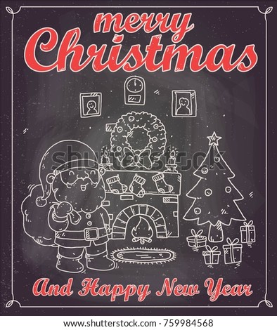santa come in christmas doodle chalk illustration
