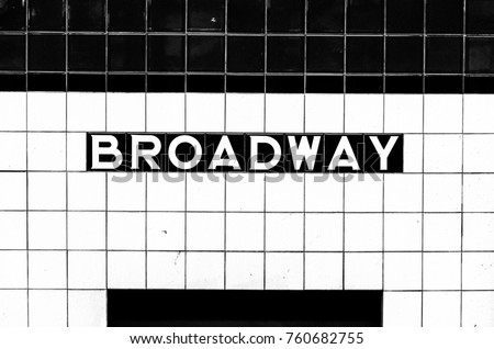 Sign at Broadway subway station in Manhattan, New York