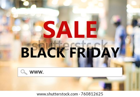 Black friday sale banner with www. on search bar over blur background, web banner shopping on line holiday promotion ,digital marketing business and technology 