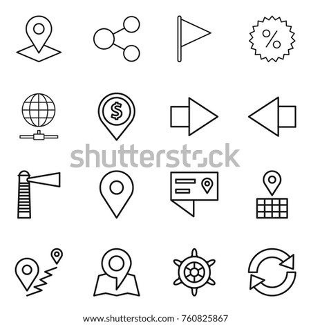 Thin line icon set : pointer, share, flag, percent, globe connect, dollar pin, right arrow, left, lighthouse, geo, location details, map, route, handwheel, reload