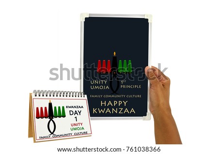 Happy Kwanzaa 1st Principle (Unity / Umoja) Family Community Culture Calendar Date / Blackboard in Hand white background