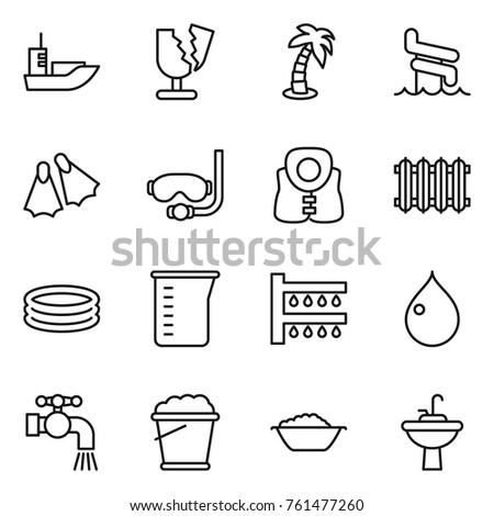 Thin line icon set : sea shipping, broken, palm, aquapark, flippers, diving mask, life vest, radiator, inflatable pool, measuring cup, watering, drop, water tap, foam bucket, basin, sink