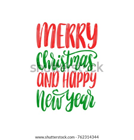 Merry Christmas and Happy New Year lettering on white background. Vector festive calligraphic illustration. Happy Holidays greeting card, poster template.