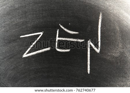 Zen Text On The Blackboard 