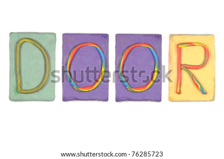 Clay letters. Words "DOOR" isolated on the white background