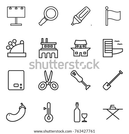 Thin line icon set : billboard, magnifier, marker, flag, cashbox, factory, japanese house, hotel, kitchen scales, scissors, blender, shovel, eggplant, thermometer, wine, iron board