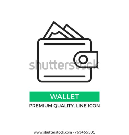 Vector wallet icon. Wallet full of dollar bills. Premium quality graphic design element. Modern sign, stroke object, linear pictogram, outline symbol, simple thin line icon Royalty-Free Stock Photo #763465501