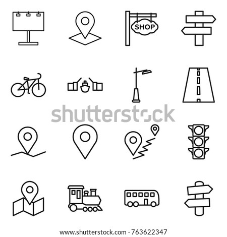 Thin line icon set : billboard, pointer, shop signboard, singlepost, bike, drawbridge, outdoor light, road, geo pin, route, traffic, map, train, bus, signpost