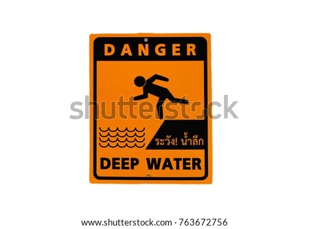 Warning sign yellow and black of danger area deep water do not swimming isolated on white background.