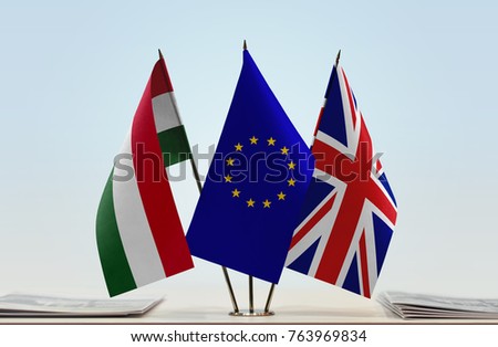 Flags of Hungary European Union and United Kingdom of Great
Britain and Northern Ireland