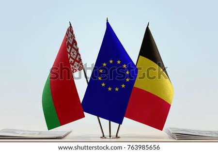 Flags of Belarus European Union and Belgium