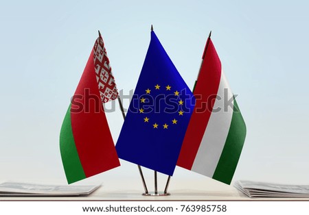 Flags of Belarus European Union and Hungary