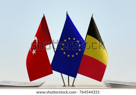 Flags of Turkey European Union and Belgium