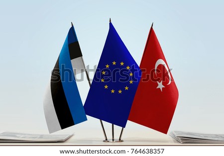 Flags of Estonia European Union and Turkey