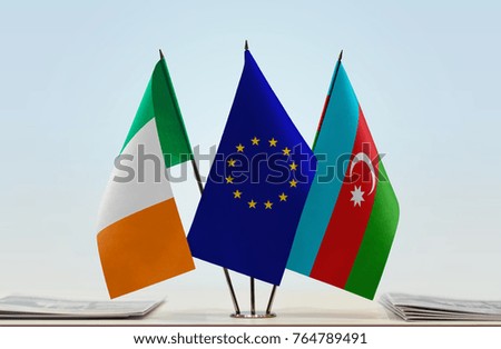 Flags of Ireland European Union and Azerbaijan