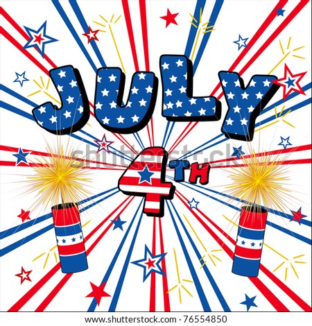 July Fourth, Stars and Stripes, Patriotic design with firecrackers, flares and fireworks in red, white and blue for fourth of July parades, summer picnics, reunions, holidays and celebrations.