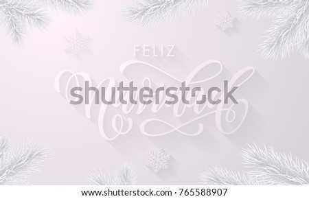 Feliz Navidad Spanish Merry Christmas icy frozen font and icy snowflake white background for Xmas greeting card design. Vector Christmas or New Year winter holiday frosted tree decoration background