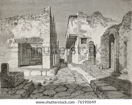 Old View of the antique city of Pompeii, near Naples, Italy. Created by Therond, after drawing of Duclere, published on Le Tour du Monde, Paris, 1864