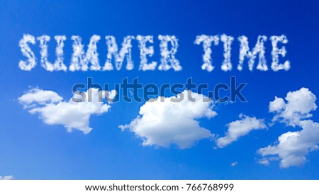 Blue sky and clouds with text Summer time. Motivation and greeting concept.