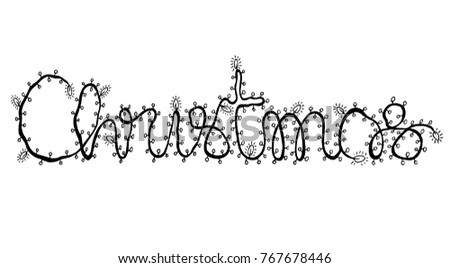 Christmas inscription garland. Hand drawn vector lettering. Happy new year. Holiday illustration Xmas. Doodle style. Merry Christmas. Logo, print, stamp, patch, design, wallpaper, textile,paper,decor.