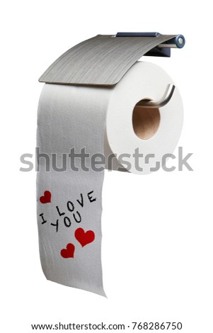 I love you Message on White toilet roll paper isolated on white background with clipping path