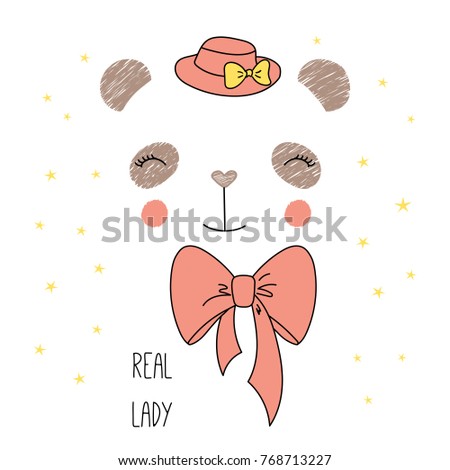 Hand drawn vector illustration of a cute funny panda face in a hat, with a bow, text Real lady. Isolated objects on white background with stars. Design concept for children.