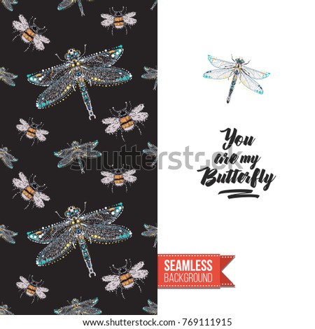 Greeting card with fashion embroidery or rhinestones insects. Decorated by black vector seamless pattern background with embroidered insects. Inscription: you are my butterfly.