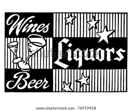 Wines Liquors Beers 2 - Retro Ad Art Banner