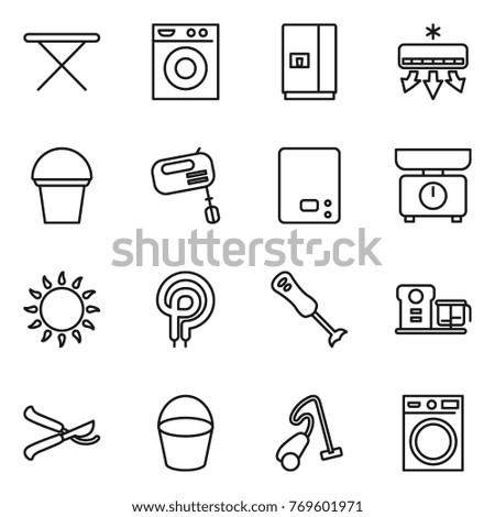 Thin line icon set : iron board, washing machine, fridge, air conditioning, bucket, mixer, kitchen scales, gas oven, elecric, blender, food processor, pruner, vacuum cleaner