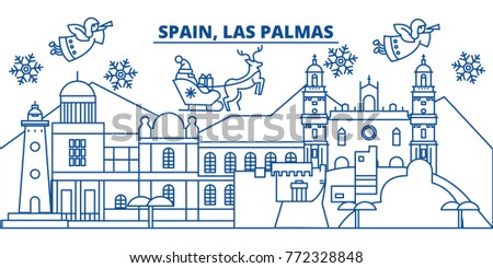 Spain, Las Palmas winter city skyline. Merry Christmas, Happy New Year decorated banner with Santa Claus.Winter greeting line card.Flat, outline vector.Linear christmas snow illustration