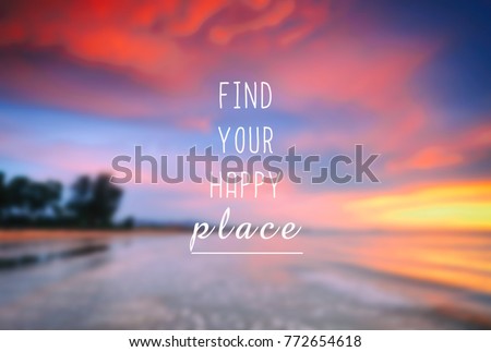 Travel inspiration quote - Find your happy place. Retro styled background.