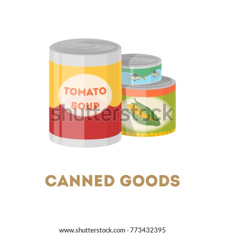 Canned goods set on white background. Tomato soup, corn and tuna fish.