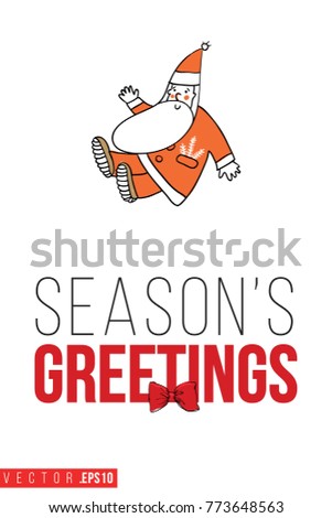 Xmas greeting card with greeting Santa Claus and text: season's greetings. Cute composition for Merry Christmas and New Year celebration. Isolated vector art on white background.