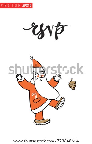 Xmas greeting card with dancing Santa Claus kicking cone and text: rsvp. Cute composition for Merry Christmas and New Year celebration. Isolated vector art on white background.