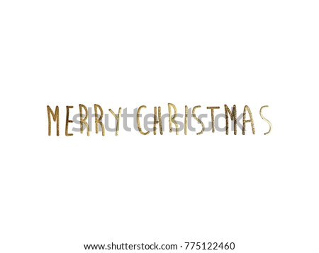 The golden glitter isolated hand writing word MERRY CHRISTMAS on white background