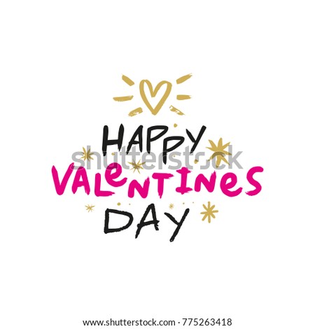 Vector, clip art, hand drawn. Cute, letters, hand font, heart, romantic, golden stars, boho. Valentine's day congratulation card, poster, banner, t-shirt, other clothes and more. Isolated.