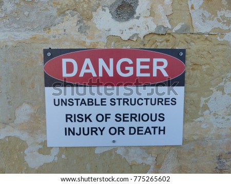 Danger, unstable structure. Risk of serious injury or death, Malta
