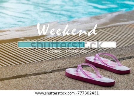 WEEKEND LOADING BAR WITH PINK FLIP FLOP BY THE EDGE OF SWIMMING POOL (The Image Has Shallow Depth Of Field)