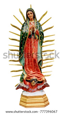 Our Lady of Guadalupe statue isolated Royalty-Free Stock Photo #777396067