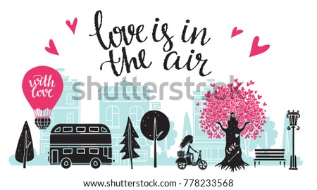 Valentines day card. Panorama of the city. Isolated on white background. Handwritten text love is in the air