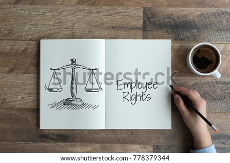 EMPLOYEE RIGHTS CONCEPT Royalty-Free Stock Photo #778379344