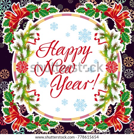 Winter holiday greeting card with Christmas decorations and artistic written text "Happy New Year!". New Year Eve. Vector clip art.