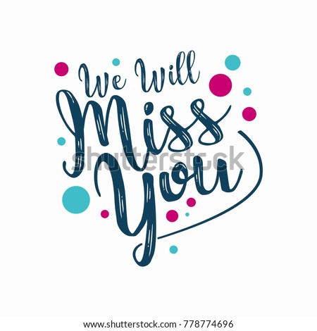 Farewell party template. We will miss you. Party, invitation card design Royalty-Free Stock Photo #778774696