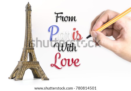 Hand writting From Paris with Love with eiffel tower