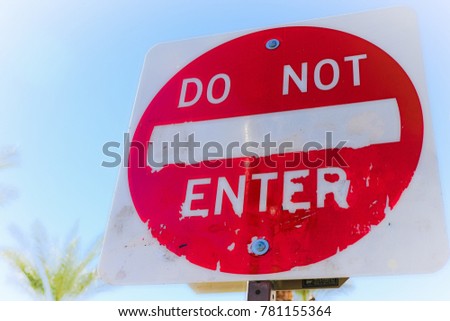 do not enter traffic information sign saying 