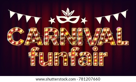 Carnival Funfair Background Vector. Carnival Shining Light Sign. For Masquerade Invitation Card Design. Classic Illustration