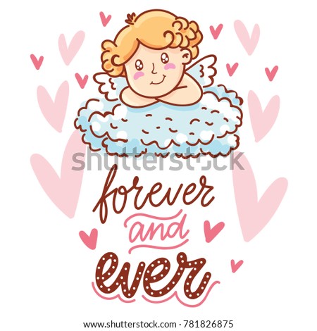 Cute baby Cupid angel with lettering calligraphy text on romantic pink background with hearts. Forever and ever. Hand drawn Valentine Day illustration in cartoon style for greeting card