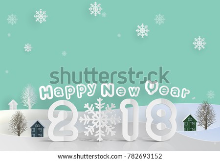 White color Happy New Year 2018 Text on Home and Tree in white snow in paper cut style
