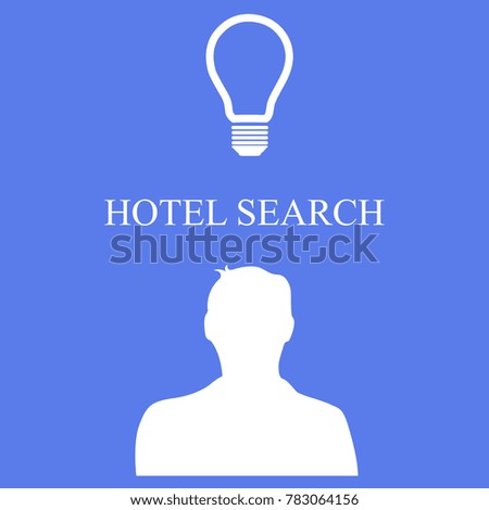 Silhouette of a man and a light bulb. Business illustration with the inscription:hotel search