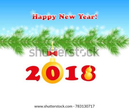 New Year greeting card, fir tree branch and snowflakes, 2018, greeting inscription Happy New Year